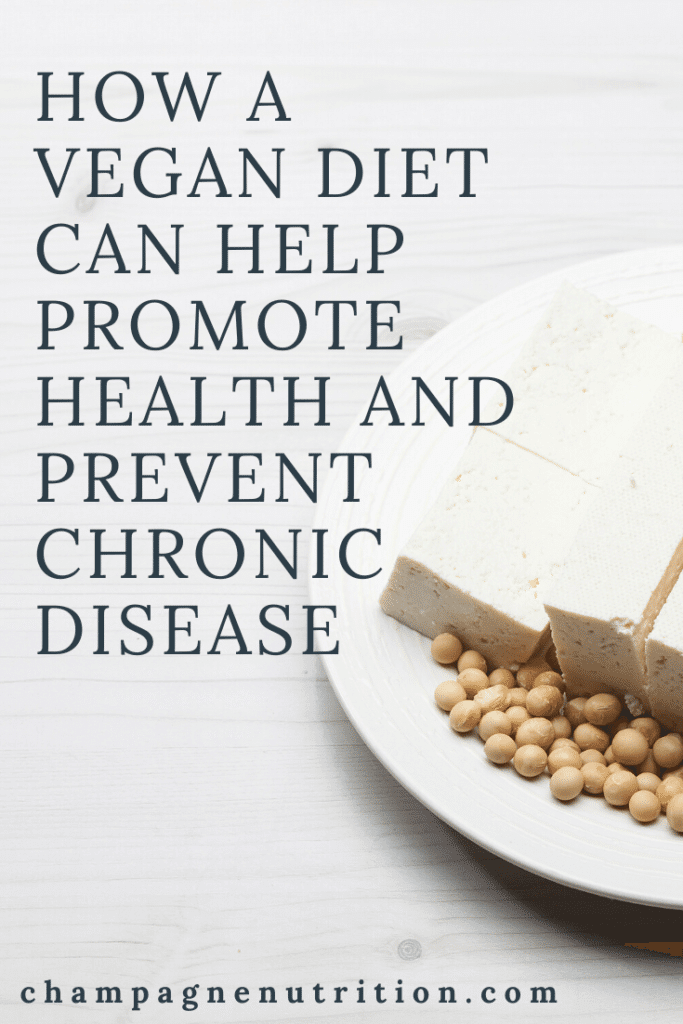 How a vegetarian or vegan diet can help to promote health and prevent chronic disease