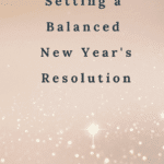 How to Set the Best New Year's Resolution