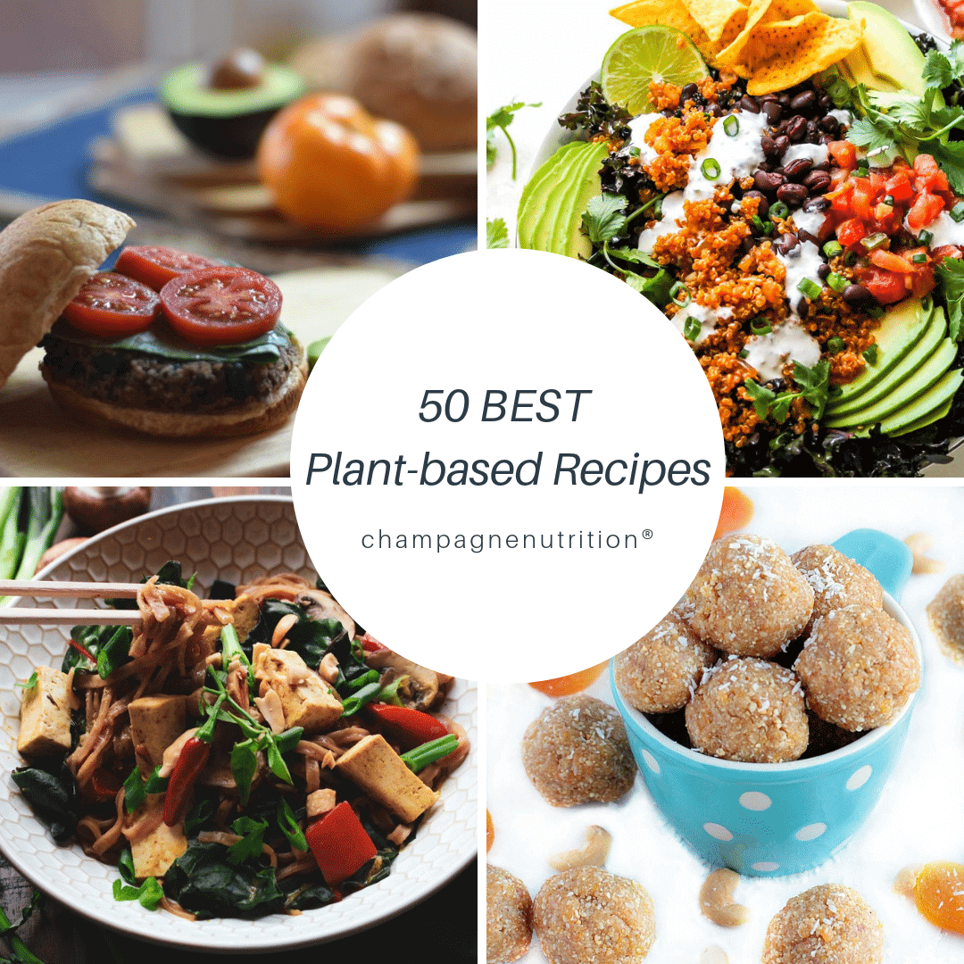 50 Best Plant Based Recipes Delicious Vegetarian And Vegan Recipes